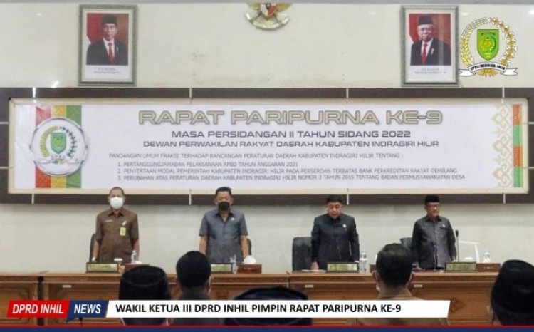 DPRD Inhil Rapat Paripurna ke-9 Sampaikan Pandangan Umum Fraksi Terhadap Tiga Ranperda
