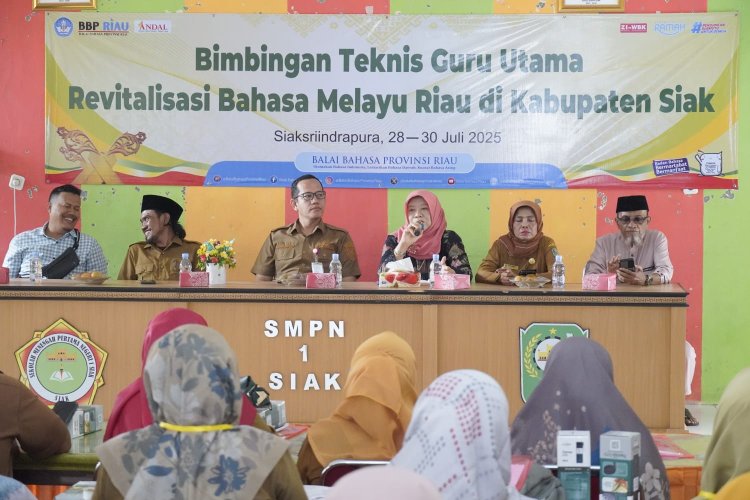 Sekolah Diminta Ajarkan Budaya Melayu Siak, Balai Bahasa Riau Gelar Bimtek Guru Utama RBD