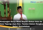 Safari Ramadhan Wabup Rohul di Kecamatan Tandun, Akui Belum Semua Keinginan Masyarakat Terpenuhi