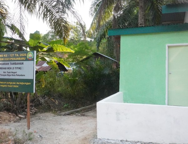 Satgas TMMD ke-127 Kodim 0301/Pekanbaru Hadirkan Sanitasi Layak di Kelurahan Tuah Negeri, Rehab 5 MCK Sudah Rampung 100 Persen