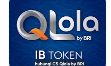 Cara Aktifkan QLola IB Token BRI Atau Begini Cara Aktivasi IB Token QLola by BRI di Ponsel baru