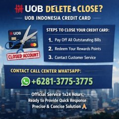 Cara Close Delete Cicilan Kartu Kredit Bank UOB